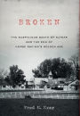 Broken: The Suspicious Death of Alydar and the End of Horse Racing's Golden Age