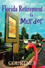Mobi ebooks downloads Florida Retirement Is Murder (English Edition)