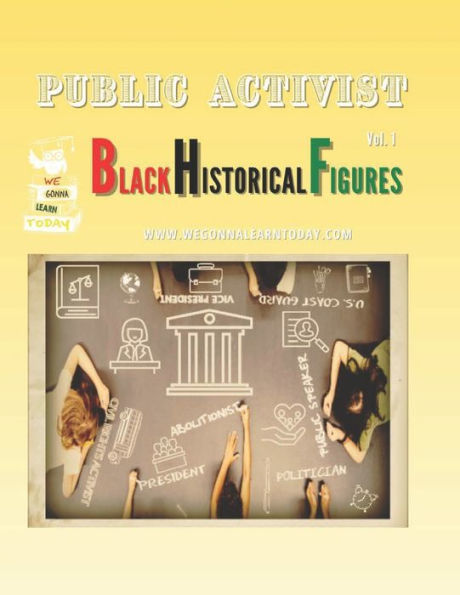 Public Activist: Black Historical Figures