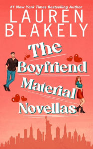Title: The Boyfriend Material Novellas, Author: Lauren Blakely