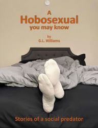 Title: A Hobosexual You May Know, Author: GL Williams