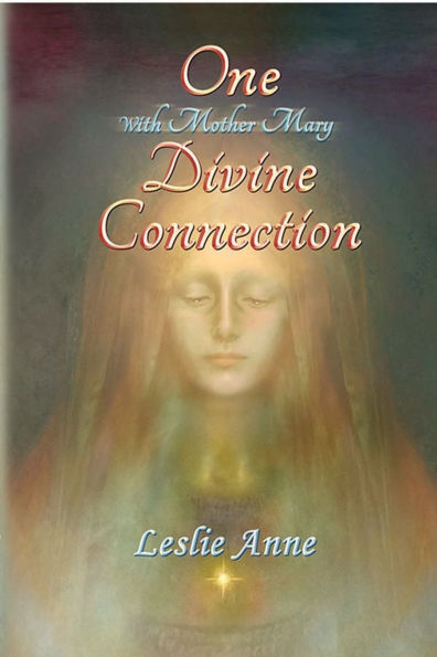 One with Mother Mary Divine Connection