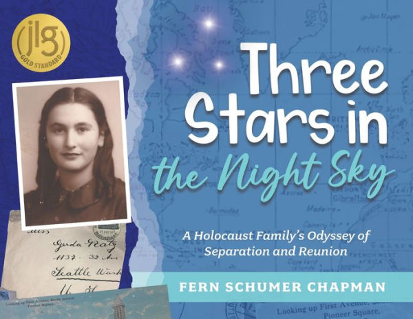 Three Stars the Night Sky: A Holocaust Family's Odyssey of Separation and Reunion