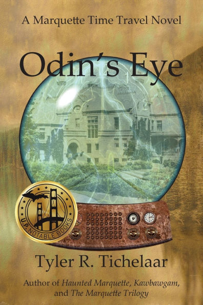 Odin's Eye: A Marquette Time Travel Novel