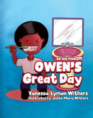 Title: OWEN's Great Day, Author: Vanessa Lyman Withers