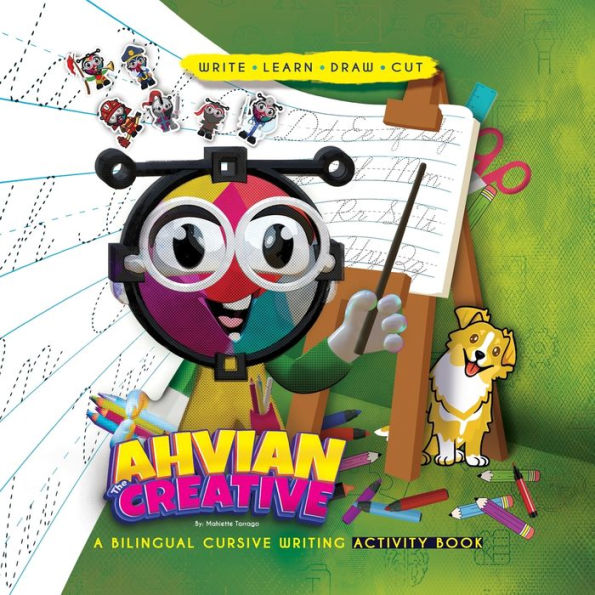 Ahvian The Creative: a Bilingual Cursive Writing Activity Book (Write, Learn, Draw & Cut)