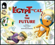 Title: Egypt the Cat in the Future, Author: Ness Uskert