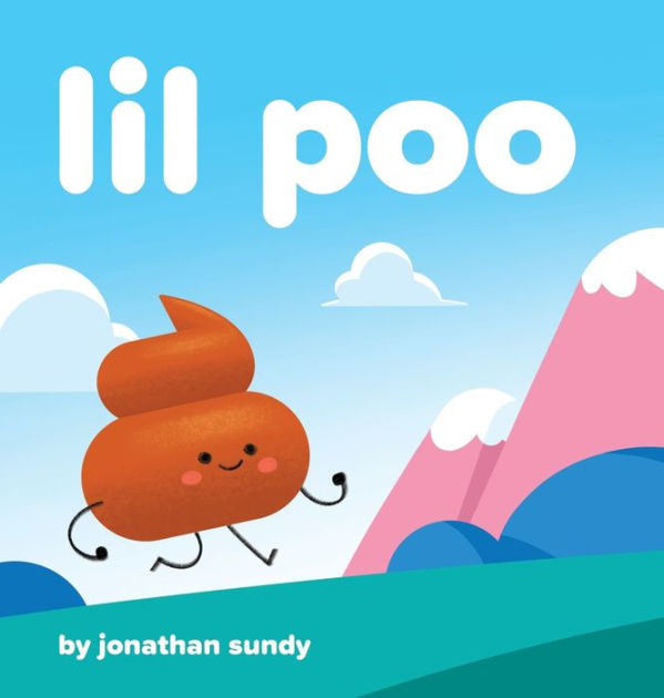 Lil Poo by Jonathan Sundy, Hardcover | Barnes & Noble®