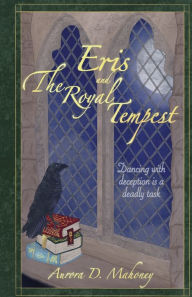 Title: Eris and The Royal Tempest, Author: Aurora Mahoney