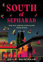 South of Sepharad: The 1492 Jewish Expulsion from Spain