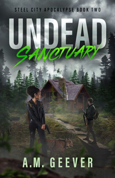 Undead Sanctuary: A Post Apocalyptic Survival Thriller