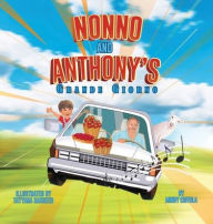 Title: Nonno and Anthony's Grande Giorno, Author: Mindy Ciotola