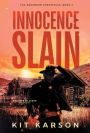 Innocence Slain: A Sheriff Elliot Mystery