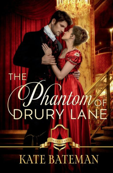 The Phantom Of Drury Lane: The Scandals and Scoundrels of Drury Lane