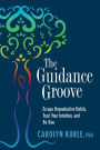 The Guidance Groove