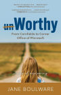 Worthy: From Corn Fields to Corner Office of Microsoft, Stories of Overcoming