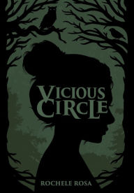 Title: Vicious Circle, Author: Rochele Rosa