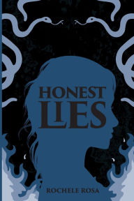 Title: Honest Lies, Author: Rochele Rosa