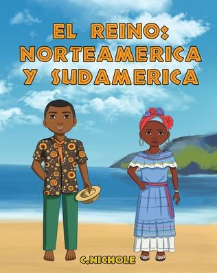 El Reino: Norteamérica y Sudamérica