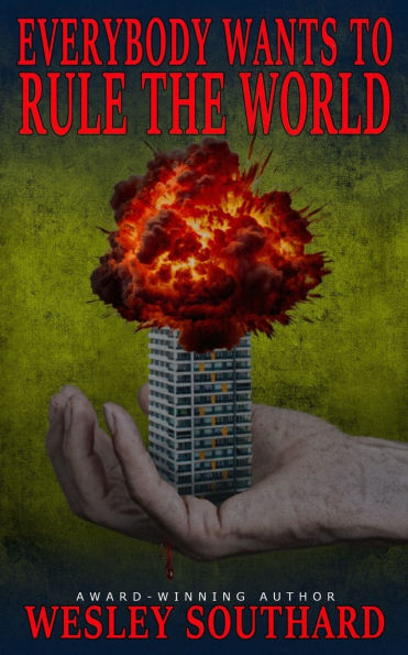 Everybody Wants to Rule the World