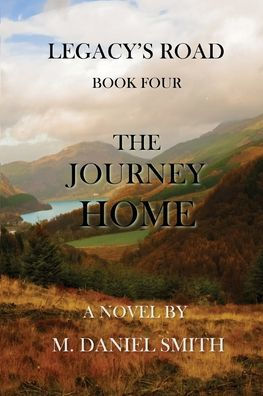 The Journey Home: Legacy's Road