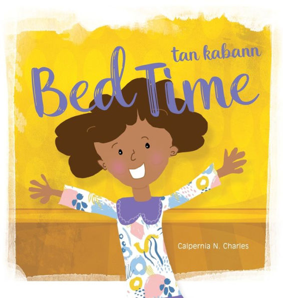 Bed Time Tan Kabann: Bilingual Children's Book - English Haitian Creole