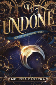 Free pdf downloads books Undone: Book Three of The Lockwood Trilogy MOBI iBook ePub 9798987387832 English version