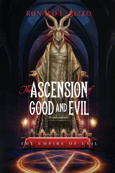 The Ascension of Good and Evil