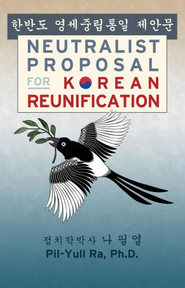 Neutralist Proposal for Korean Reunification