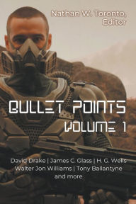 Title: Bullet Points 1, Author: Nathan Toronto