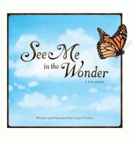 Download books google books pdf See Me in the Wonder: a love poem