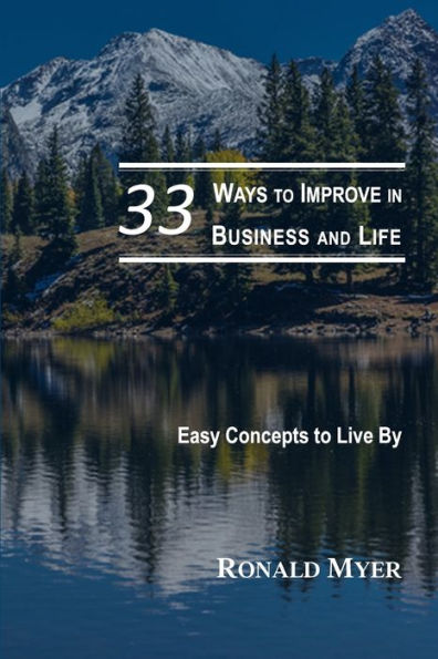 33 Ways to Improve Business and Life