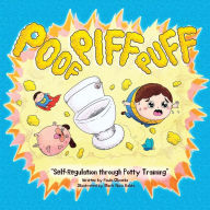 Title: Poof Piff Puff: Self-Regulation through Potty Training; A funny emotional regulation children's book that introduces self-regulation skills to toddlers, Author: Paula Olmeda