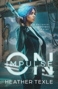 Ebook pdfs download On Impulse (English Edition) by Heather Texle, Heather Texle 9798987417119 CHM ePub