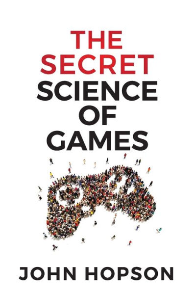 The Secret Science of Games