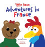 'ittle Bear: Adventures in France