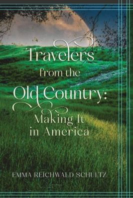 Travelers from the Old Country