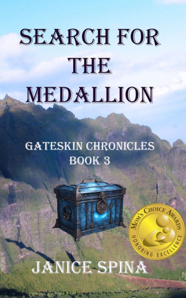 Search for the Medallion: Gateskin Chronicles Book 3