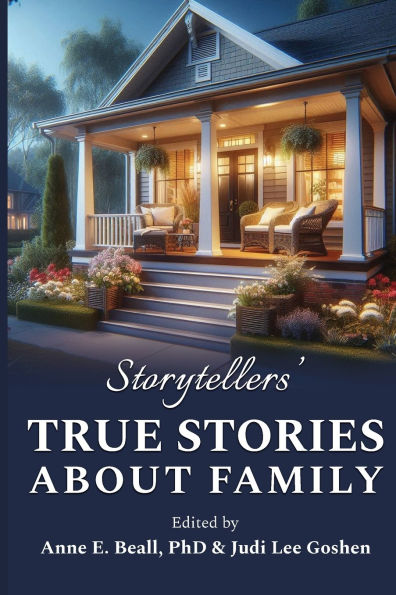 Storytellers' True Stories about Family