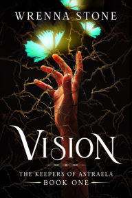 Free online downloadable books to read VISION by Wrenna Stone, Wrenna Stone