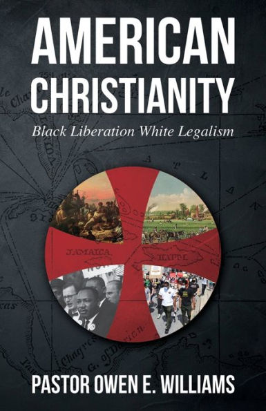 American Christianity: Black Liberation White Legalism