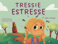 Title: Tressie Estresse, Author: T M Lemmons