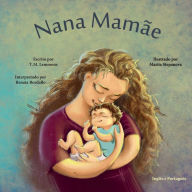 Title: Nana Mamãe, Author: T M Lemmons