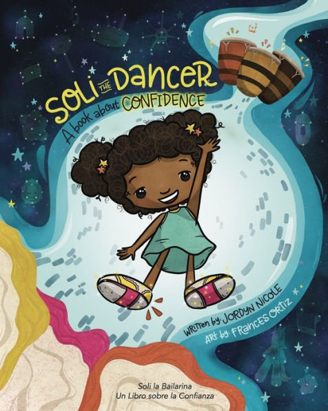Soli The Dancer: A book about Confidence