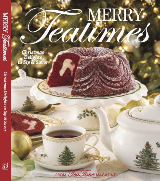 Merry Teatimes: Christmas Delights to Sip and Savor