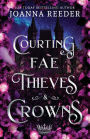 Courting Fae Thieves and Crowns