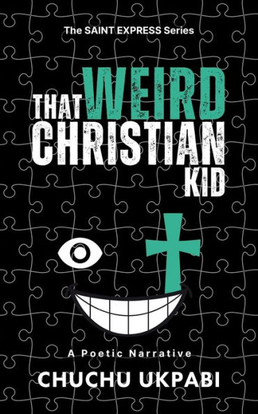 That Weird Christian Kid: A Poetic Narrative