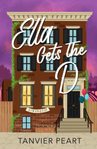 Title: Ella Gets the D, Author: Tanvier Peart