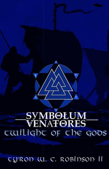 Symbolum Venatores: Twilight of the Gods