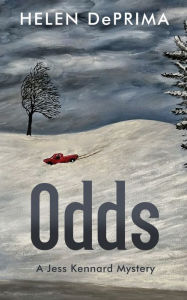 Title: Odds: A Jess Kennard Mystery, Author: Helen DePrima